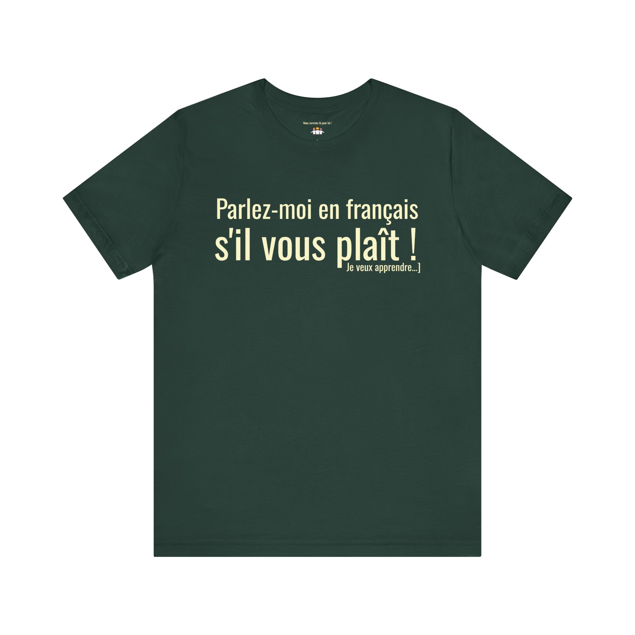 Parlez-moi en français, s'il vous plaît ! T-shirt pour Apprendre le Français | T-shirt Fun | telmyfriends - Image 6